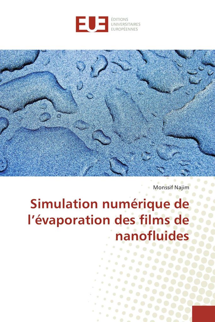 Simulation numérique de l'évaporation des films de nanofluides