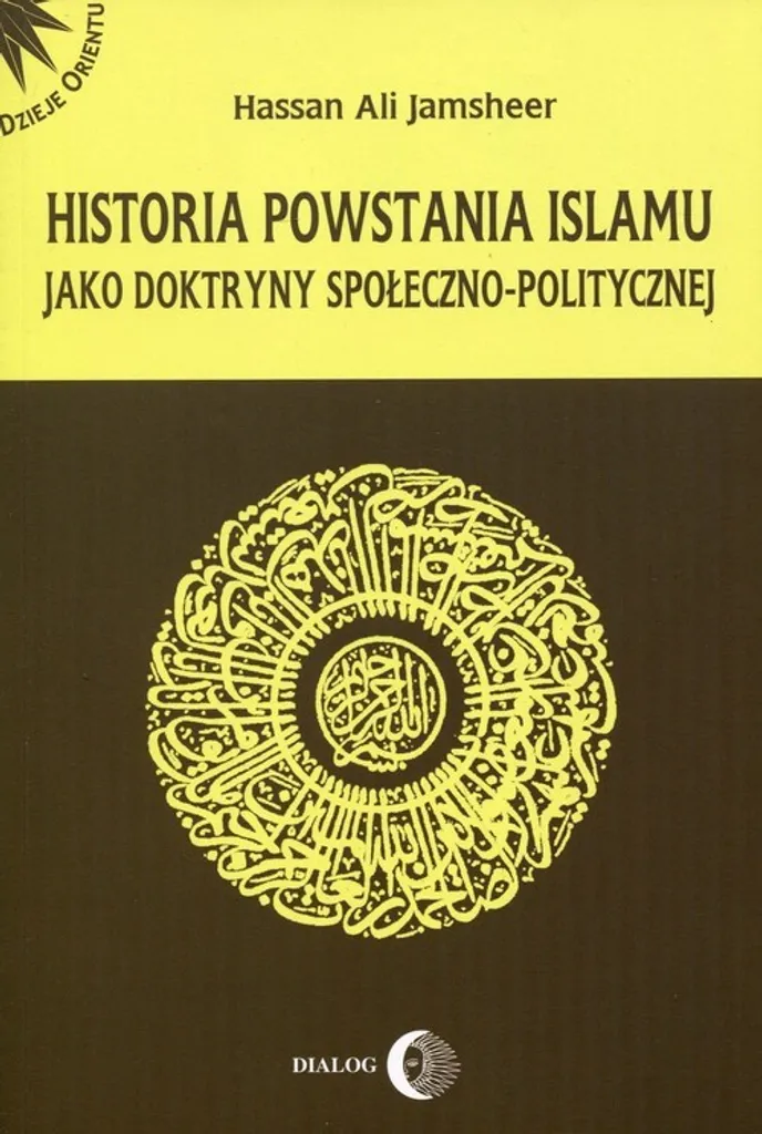 Livre Histoire de l'émergence de l'islam doctrine sociopolitique