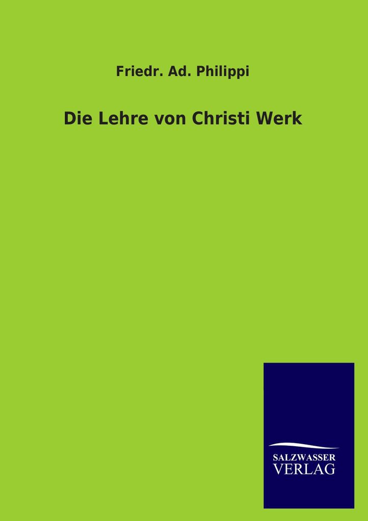 Die Lehre von Christi Werk
