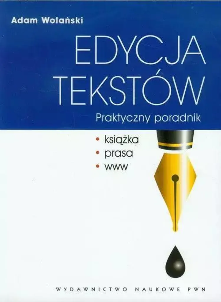 Guide pratique de l'édition de textes par Adam Wolański - Edition Polonaise