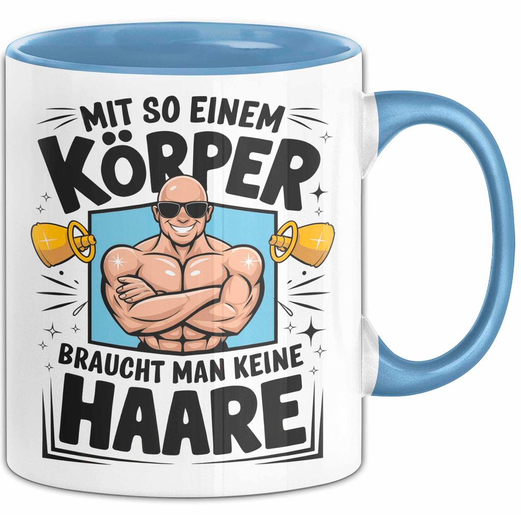 Glatzkopf Männer Tasse Geschenkidee Du Brauchst Keine Haare (Blau)