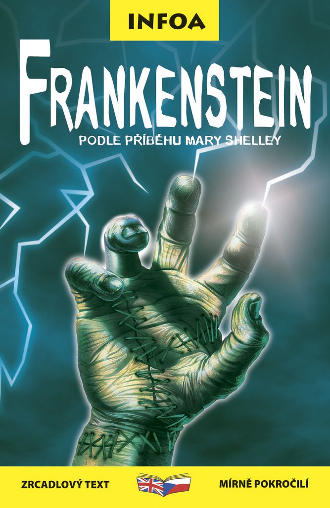 Frankenstein - Zrcadlová četba (Shelley Mary)