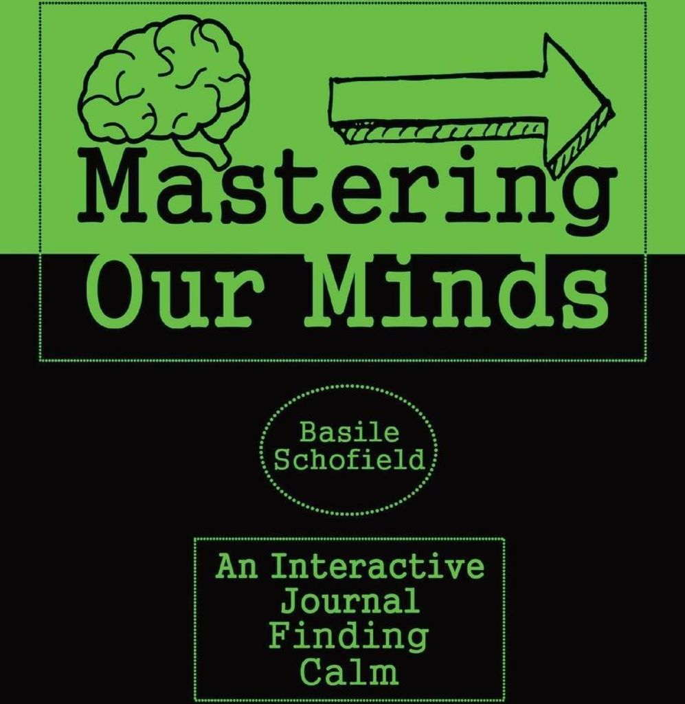 Mastering Our Mind's