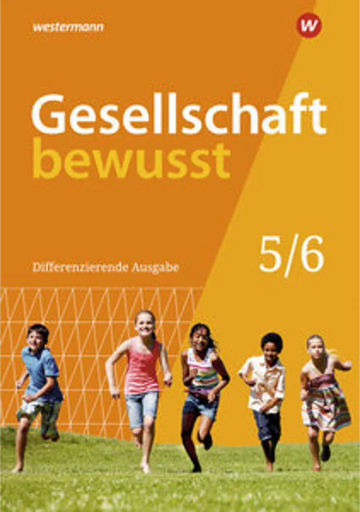 Gesellschaft bewusst 5 / 6 Manuel Pédagogique Niedersachsen Actualisé