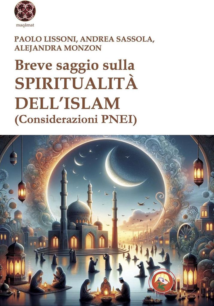 Breve saggio sulla spiritualità dell'Islam (Considerazioni PNEI)