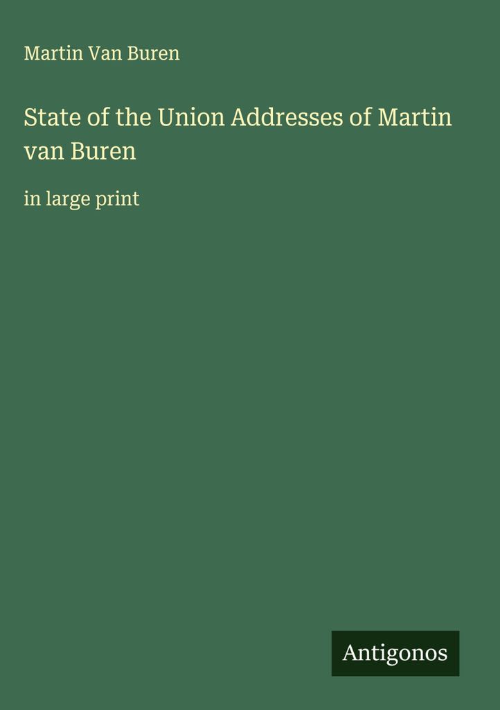 Reden zur Lage der Nation von Martin van Buren