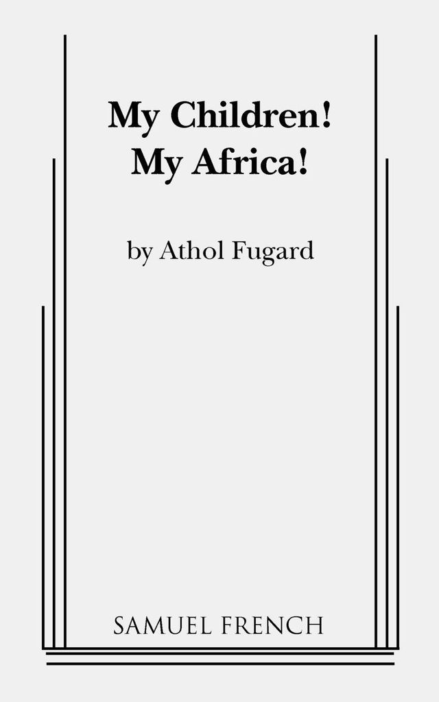 My Children! My Africa!