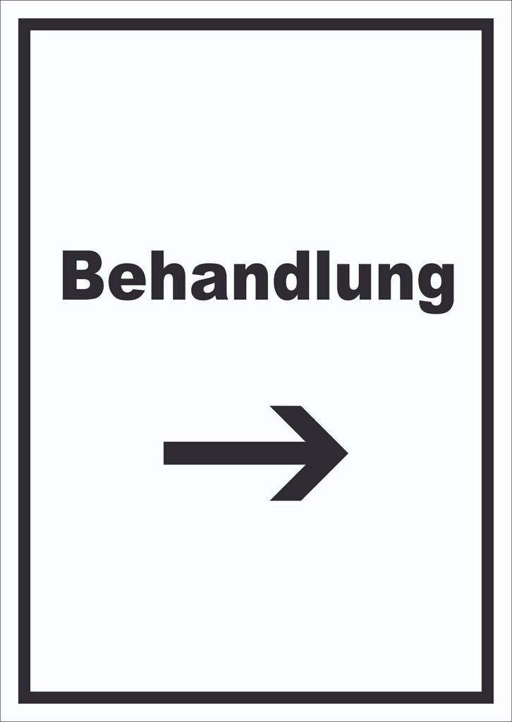 Behandlung Schild mit Text und Richtungspfeil rechts Behandlungsraum hochkant A5 (148x210mm)
