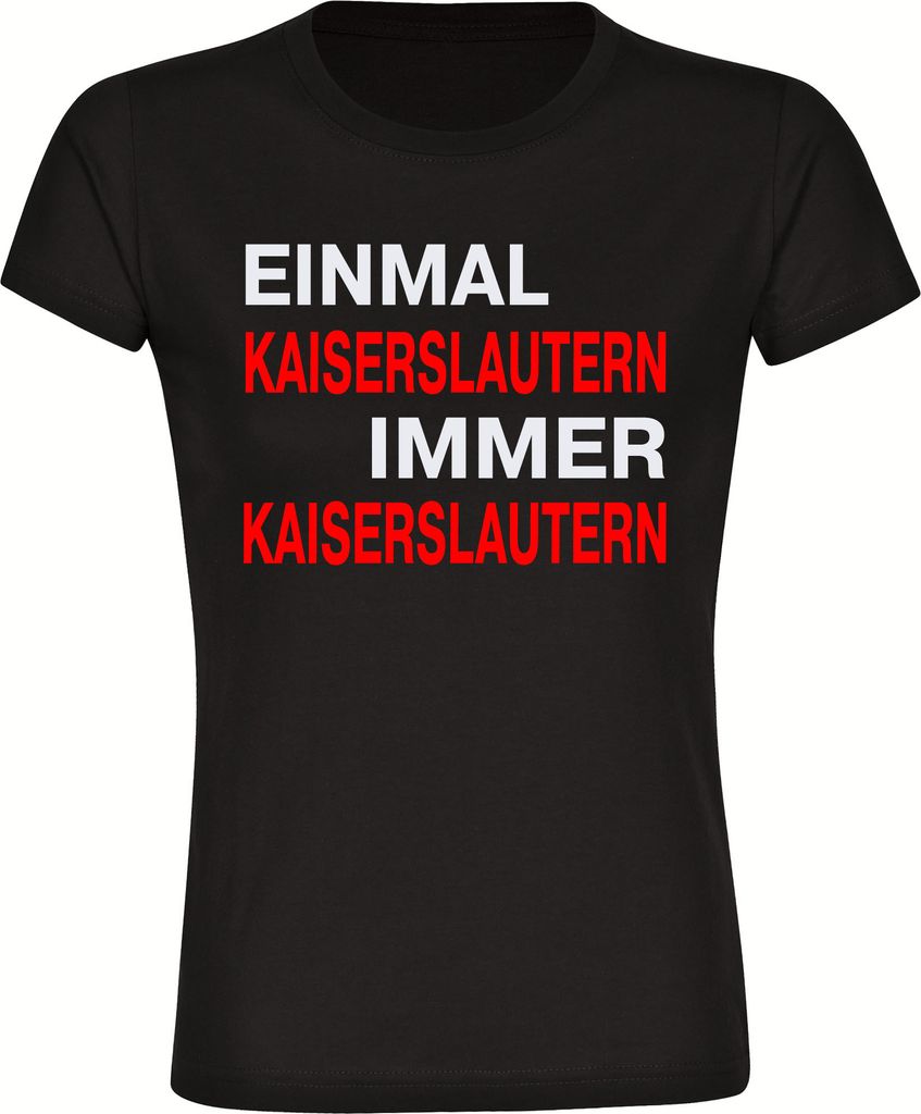 multifanshop Damen T-Shirt - Kaiserslautern - Einmal Immer, schwarz, Größe XL