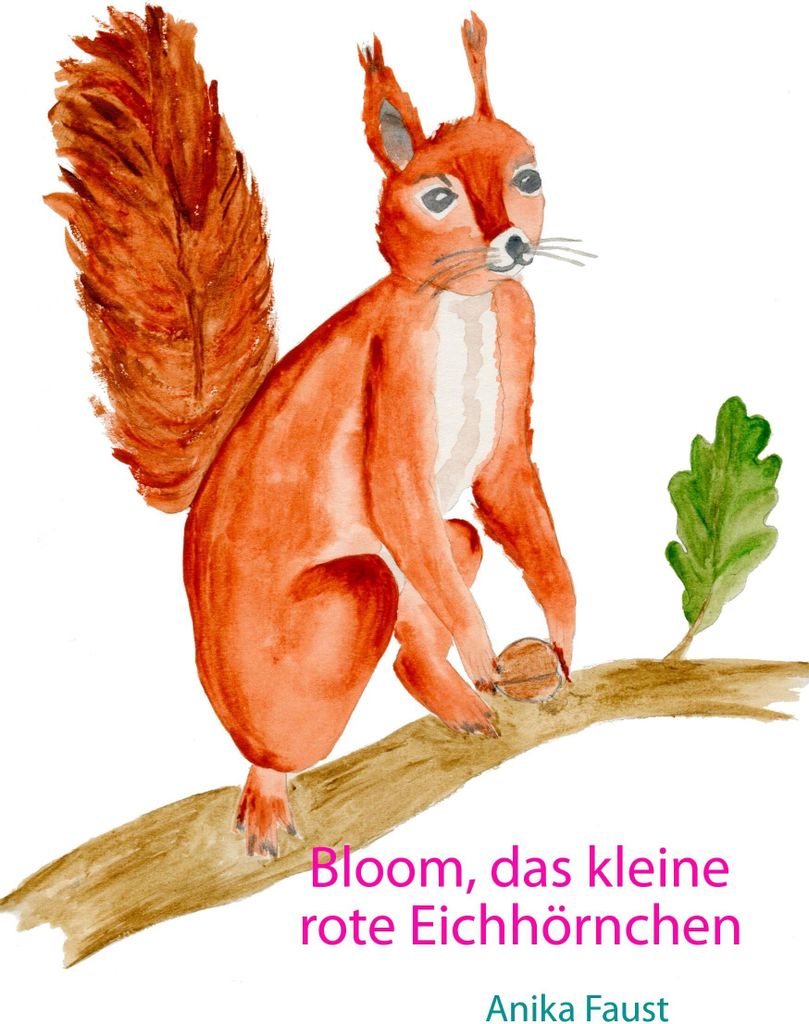 Bloom, das kleine rote Eichhörnchen