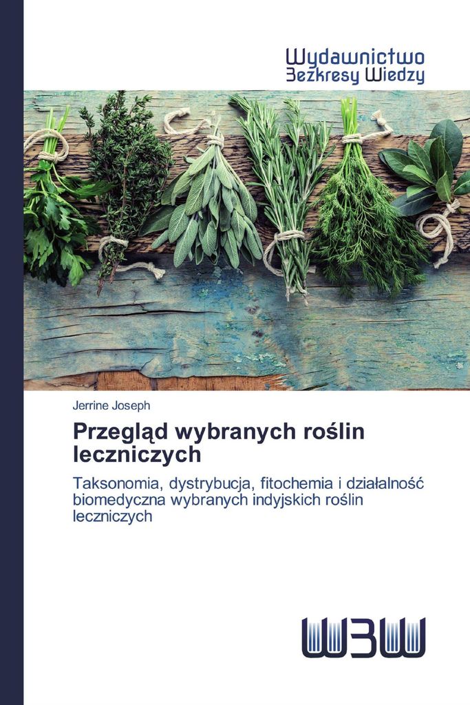 Przegl¿d wybranych ro¿lin leczniczych
