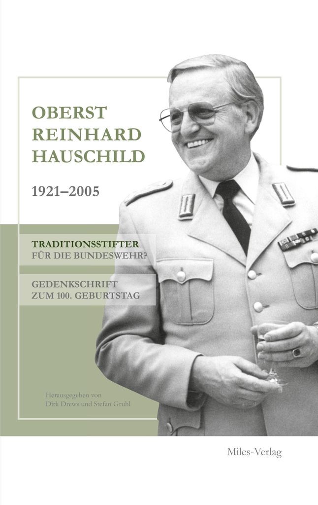 Oberst Reinhard Hauschild 1921-2005