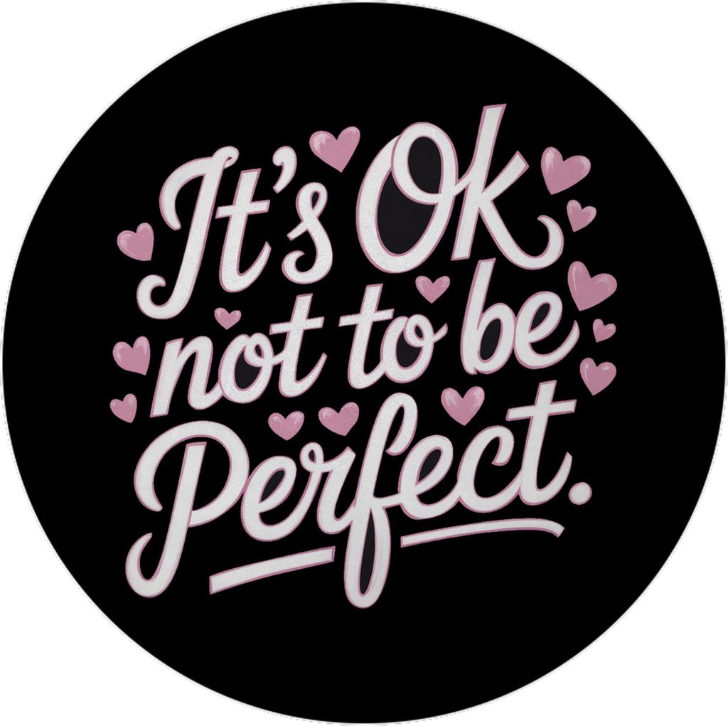It's ok not to be perfect Magnet für Motivation