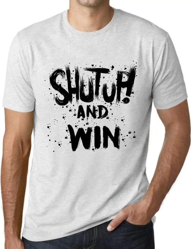 Herren Grafik T-Shirt Klappe halten und gewinnen – Shut Up And Win – Öko-Verantwortlich Vintage Jahrgang Kurzarm Lustige Druck Geburtstag Gesc...