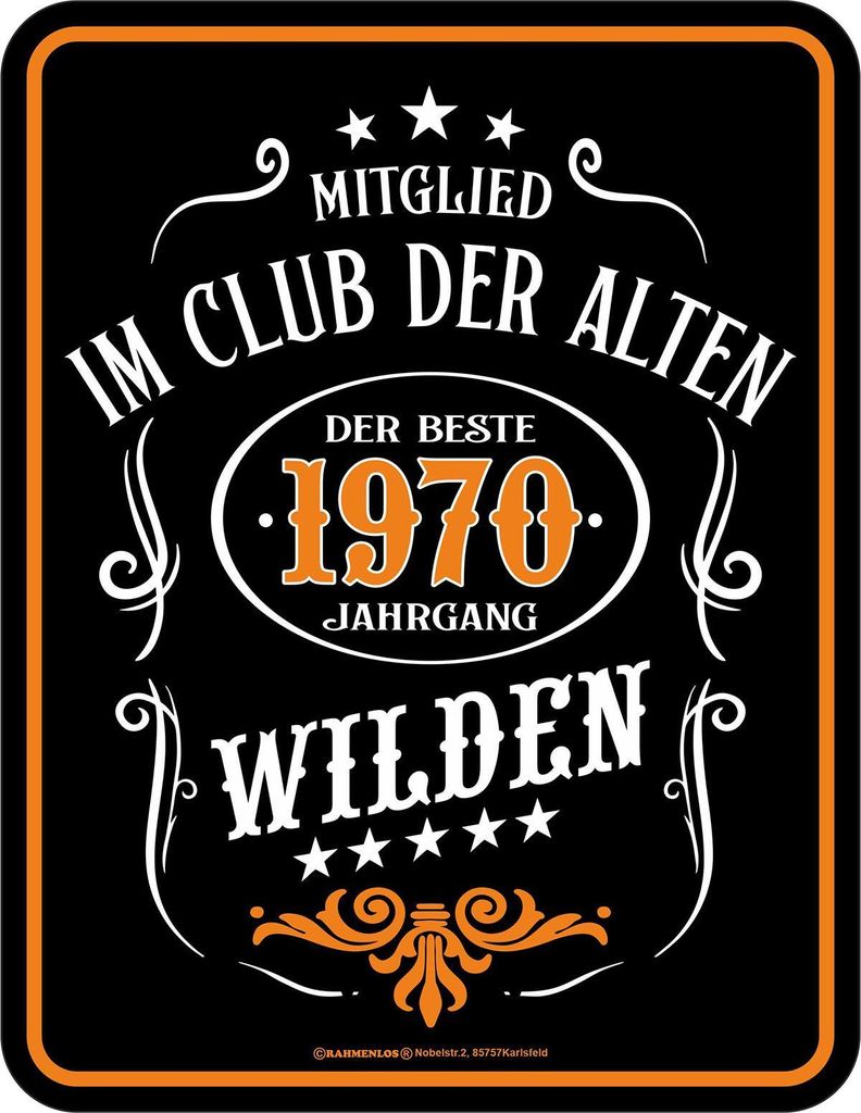 Im Club der Alten 1970 Wilden Blechschild