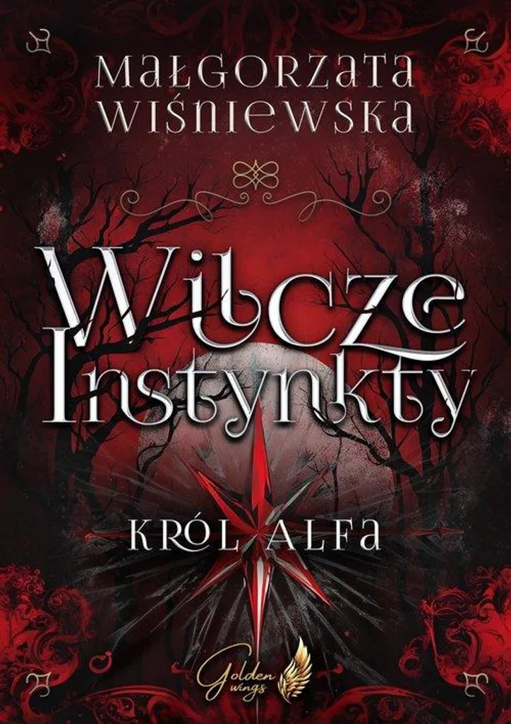 Wilcze Instynkty Małgorzata Wiśniewska édition originale en polonais