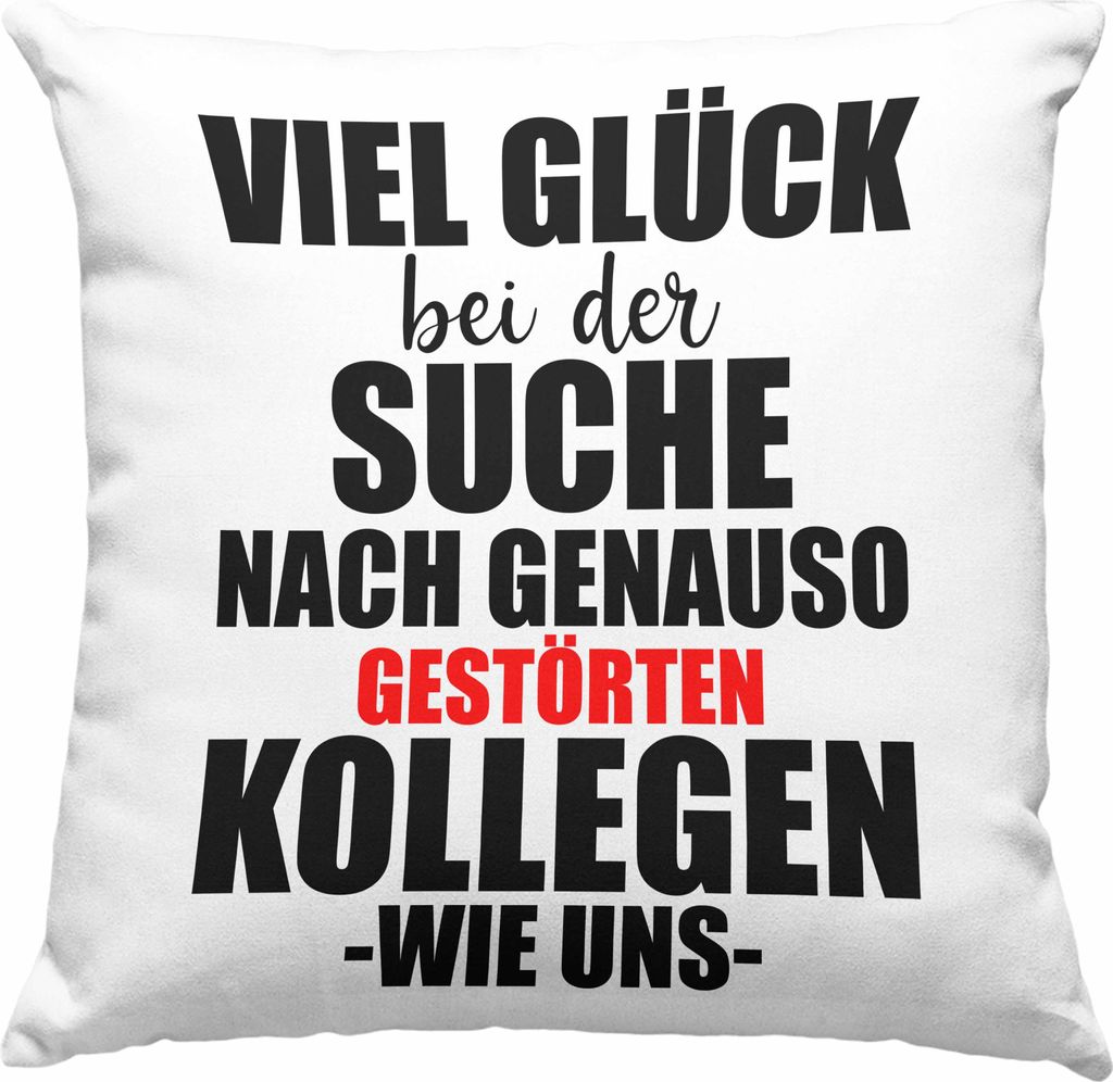 Trendation - Jobwechsel Deko-Kissen mit Füllung 40x40 Geschenk Kollegin Kollege Lustig Abschiedsgeschenk Sprüche - Gestörte Kollegen (Grün)