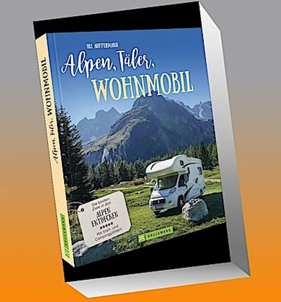 Livre de road trip en camping-car Alpes et vallées sauvages d'Europe