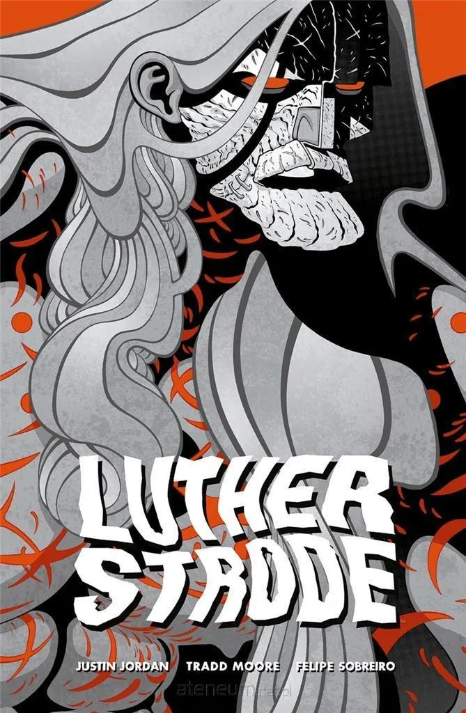 Luther Strode Intégrale - Retrouvez toute la Saga sans manquer un Tome