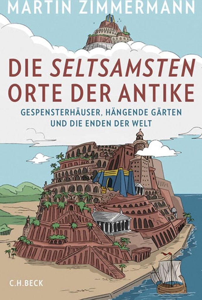 Die seltsamsten Orte der Antike