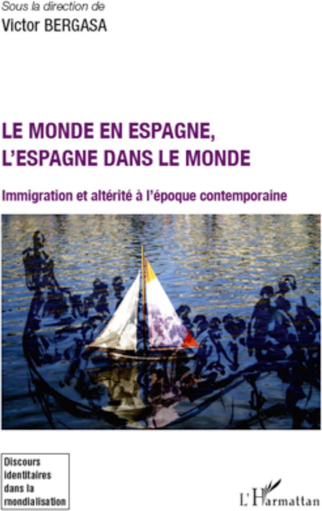 Le monde en Espagne, l'Espagne dans le monde