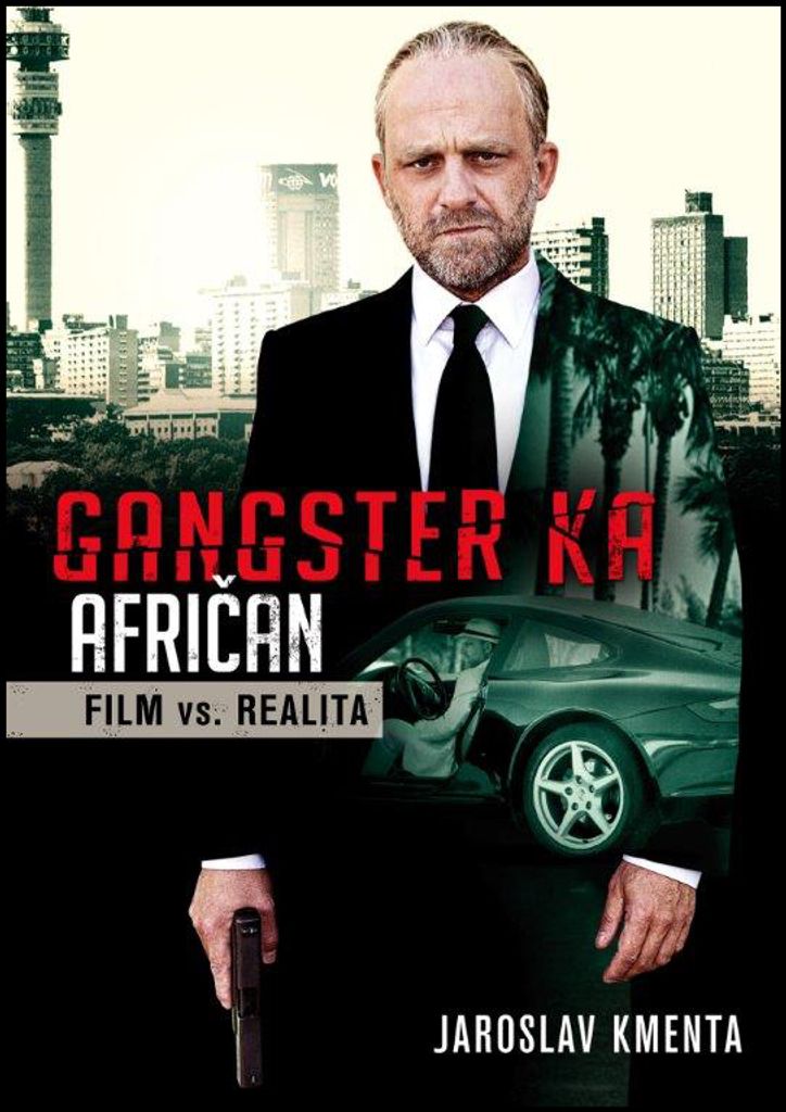 Gangster KA Afričan - Film vs. realita ()