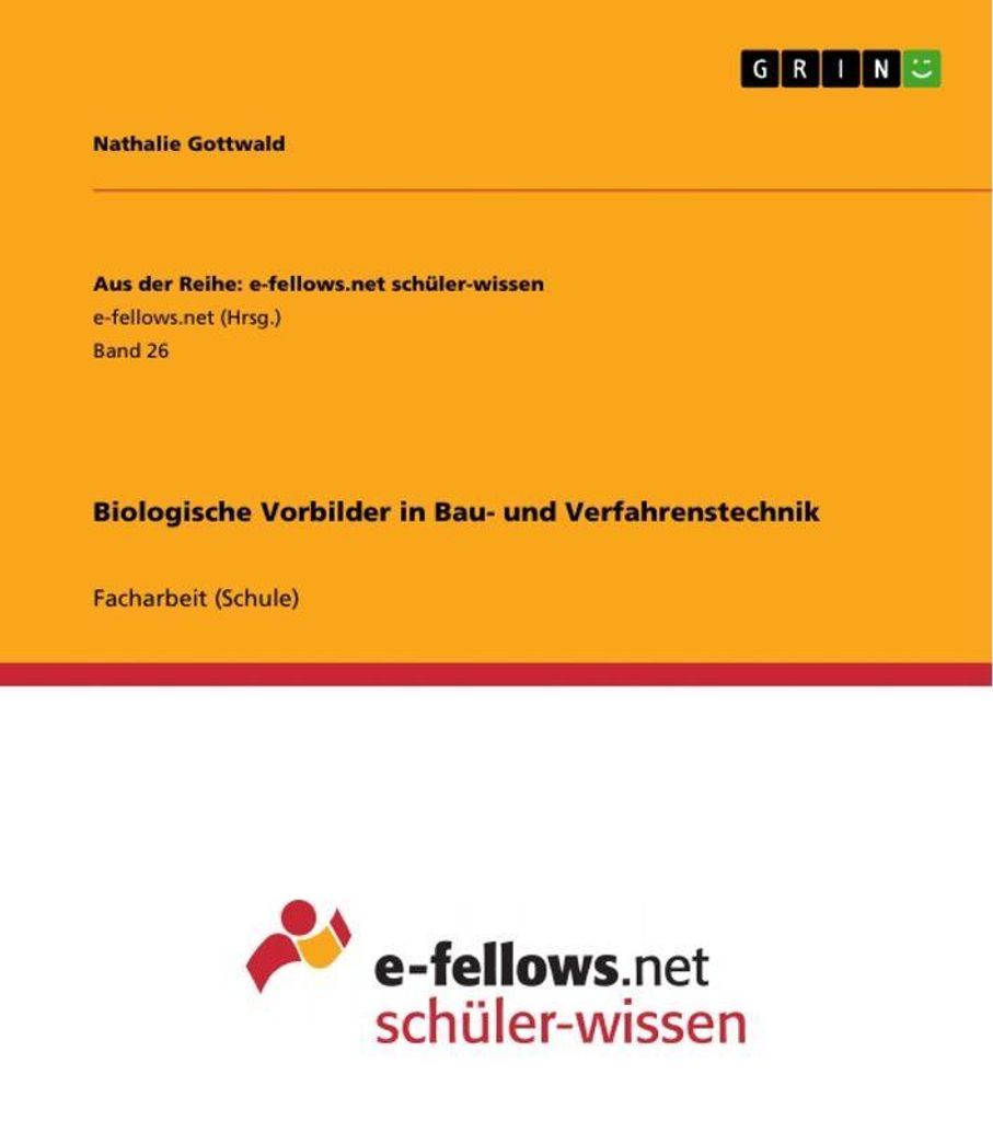 Biologische Vorbilder in Bau- und Verfahrenstechnik