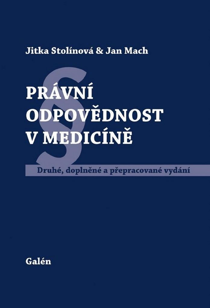Právní odpovědnost v medicíně | Jan Mach