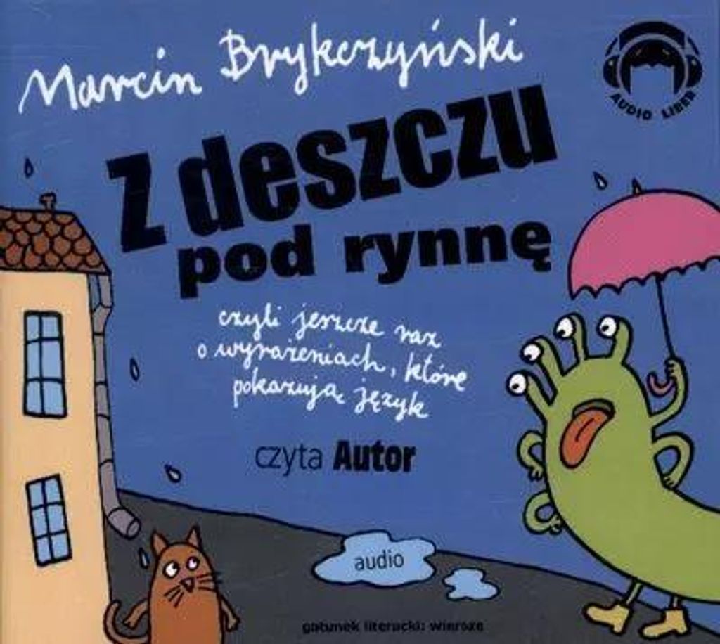 Z deszczu pod rynne