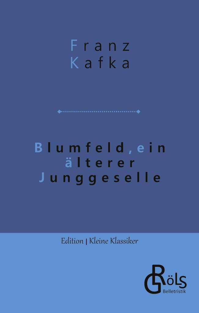 Blumfeld, ein älterer Junggeselle