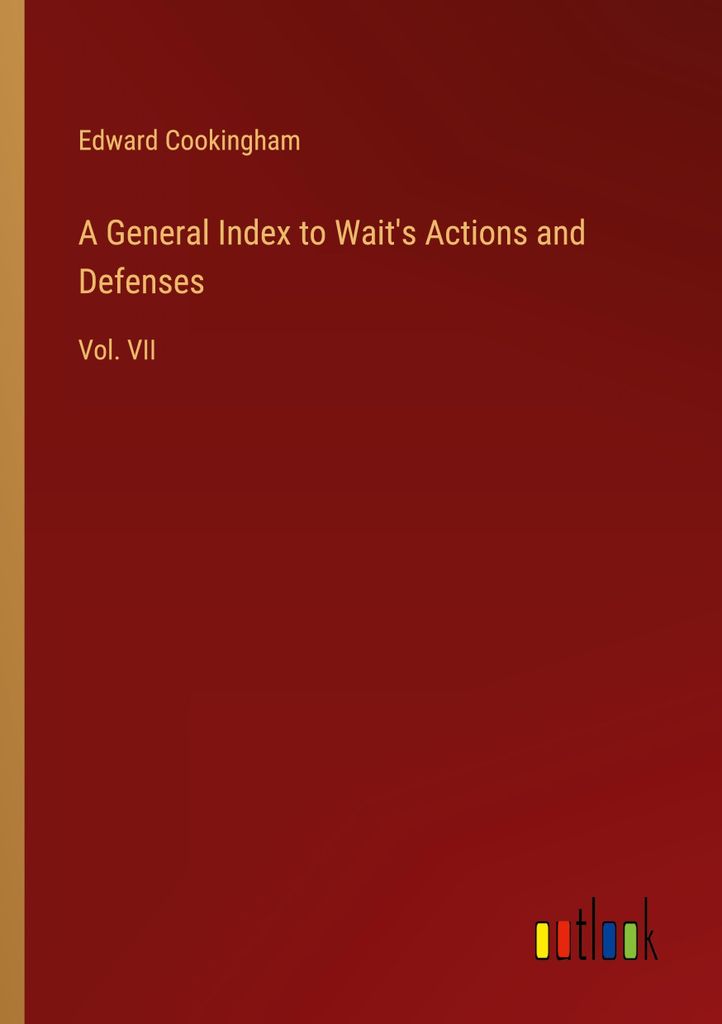 A General Index to Wait's Actions and Defenses