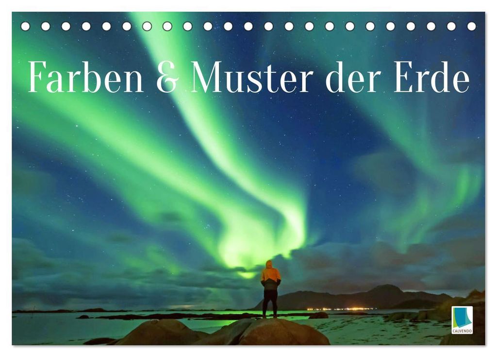Farben und Muster der Erde (Tischkalender 2027 DIN A5 quer), CALVENDO Monatskalender
