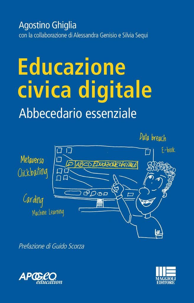 Educazione civica digitale. Abbecedario essenziale (Apogeo education)