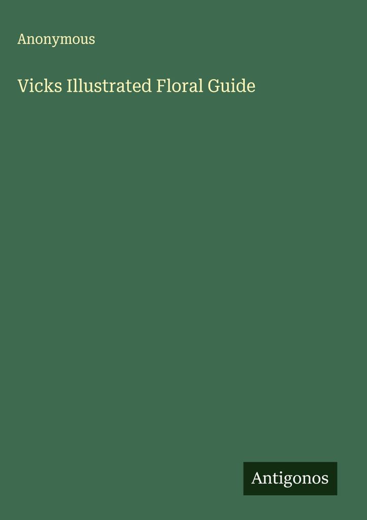 Vicks Illustrated Floral Guide