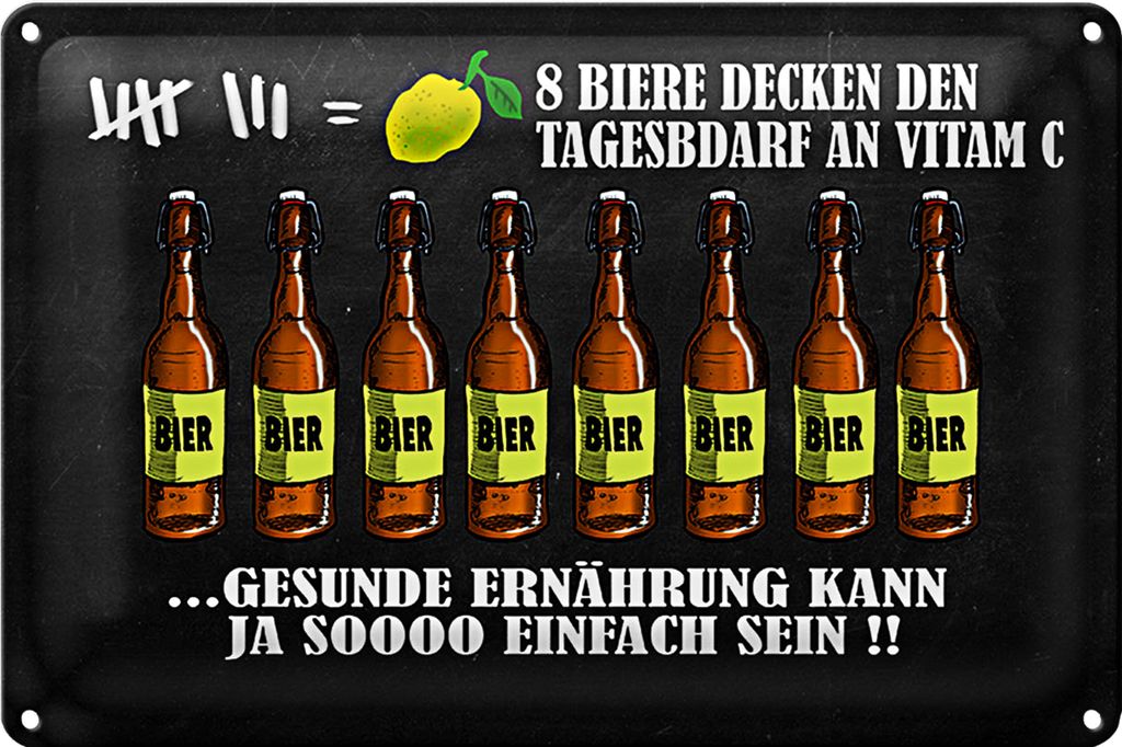 Blechschild 40x30cm 8 Biere Tagesbedarf Vitamin C