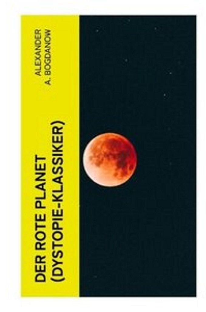 Der rote Planet (Dystopie-Klassiker)