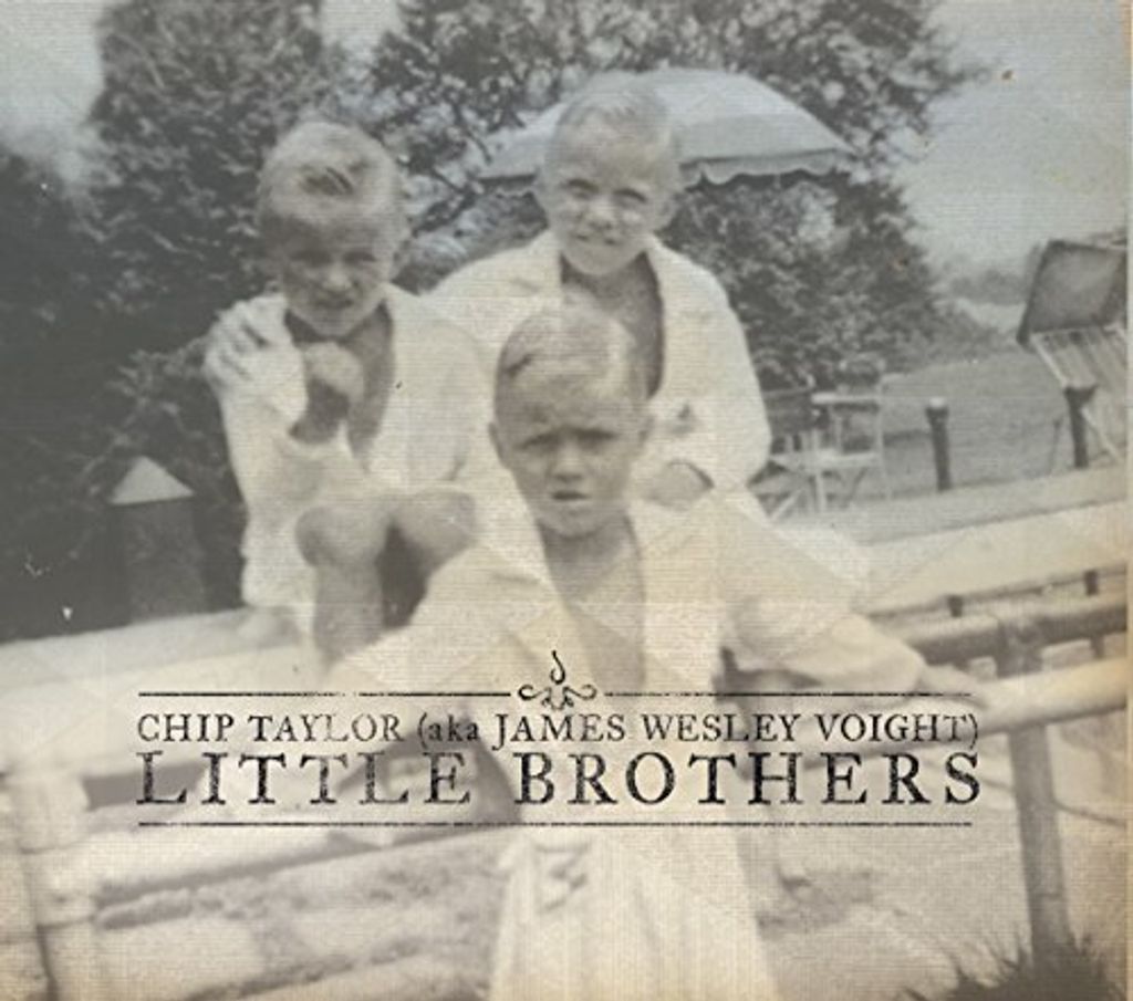 Chip Taylor - Little Brothers CD