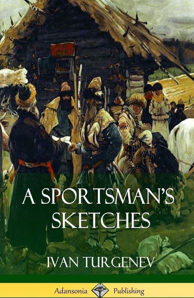 A Sportsman's Sketches (Hardcover)