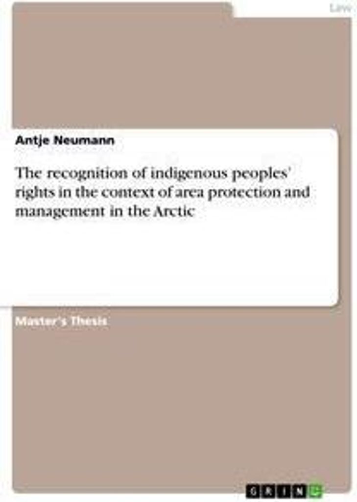 The recognition of indigenous peoples' rights in the context of area protection and management in the Arctic