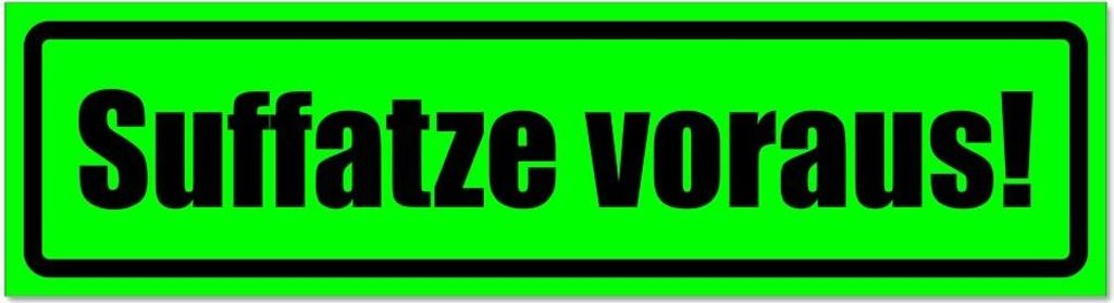 Kiwistar - Autoaufkleber - Grün - Schwarz - 45 x 12 cm - Suffatze voraus invertiert - Hinweis Aufkleber Sticker für Auto, Kfz, Fahrrad, PKW, LKW