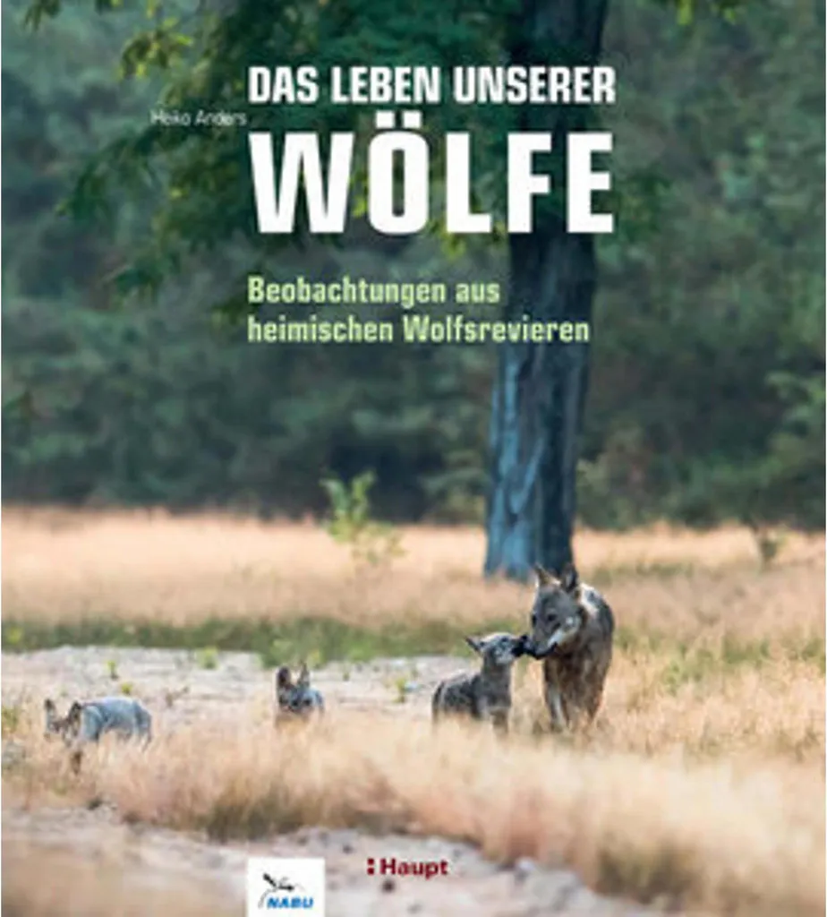 Vie des loups Das Leben unserer Wölfe - Album avec photos inédites