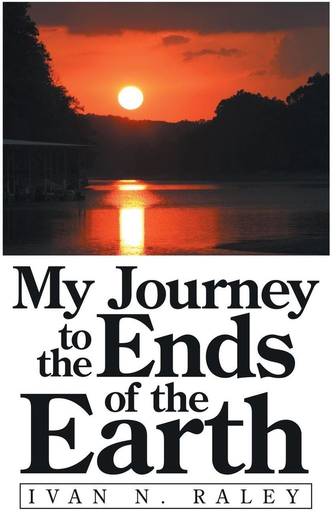 My Journey to the Ends of the Earth