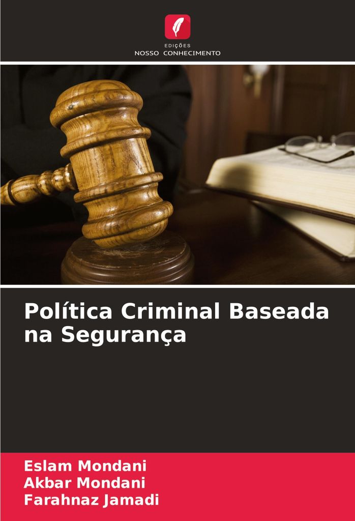 Política Criminal Baseada na Segurança