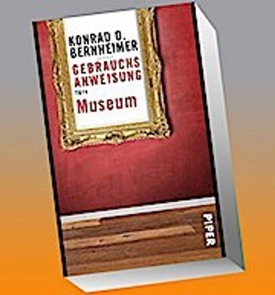 Gebrauchsanweisung fürs Museum