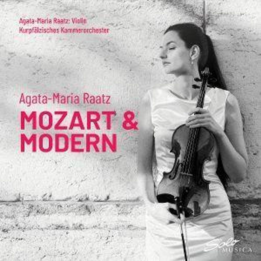 Kurpfälzisches Kammerorchester/Raatz, A: Mozart & Modern