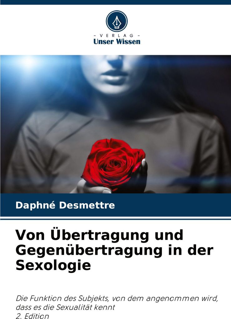 Von Übertragung und Gegenübertragung in der Sexologie