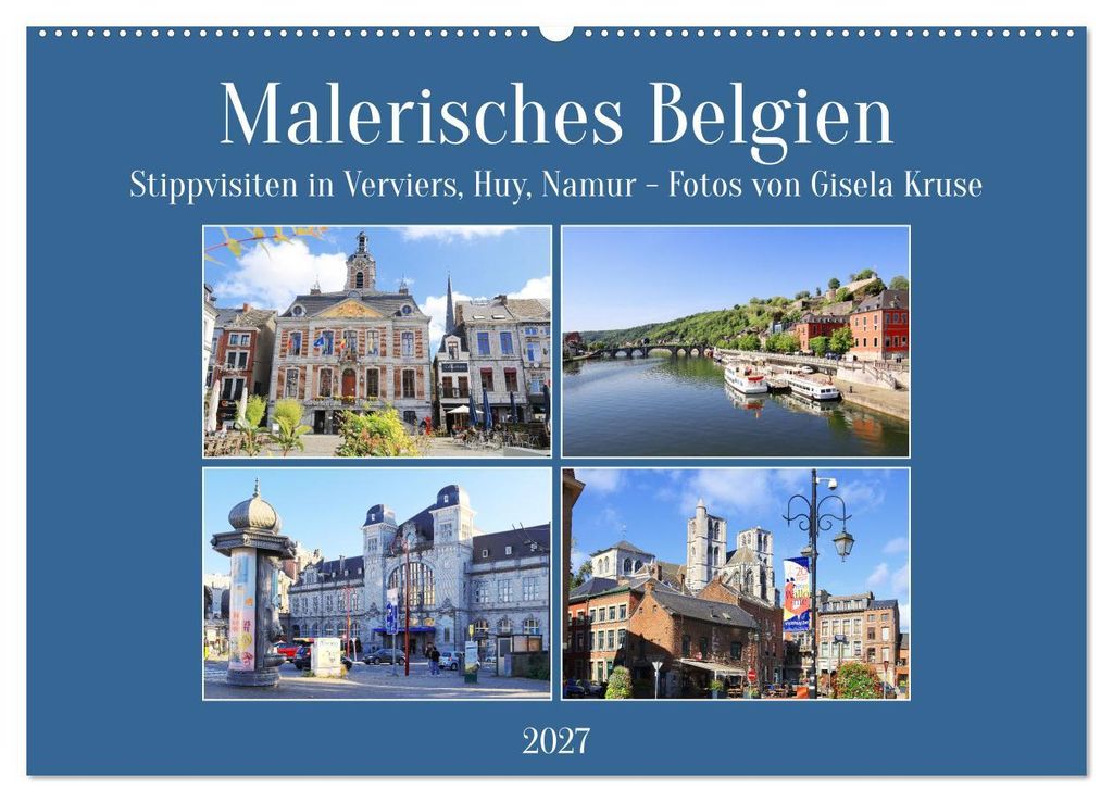 Malerisches Belgien - Stippvisiten in Verviers, Huy, Namur (Wandkalender 2027 DIN A2 quer), CALVENDO Monatskalender