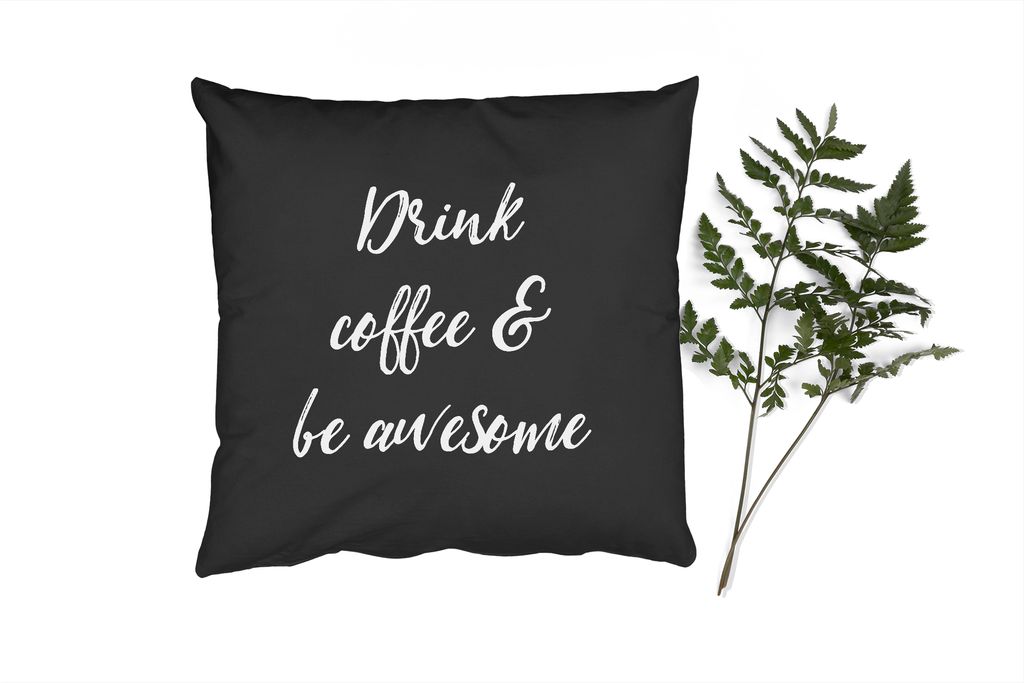 MuchoWow Zierkissen Sofakissen Wohnzimmer Dekokissen 45x45 cm Trinke Kaffee & sei genial - Kaffee - Sprichwörter - Zitate - Schlafpolster - Pols...