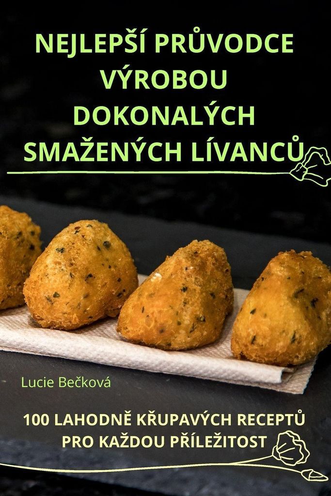 Nejlep¿Í Pr¿Vodce Výrobou Dokonalých Sma¿Ených Lívanc¿
