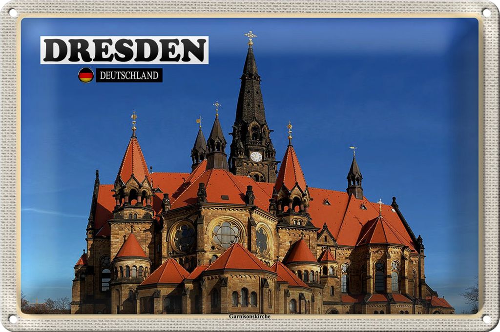 Blechschild Städte Dresden Deutschland Ganisonskirche 30x20cm